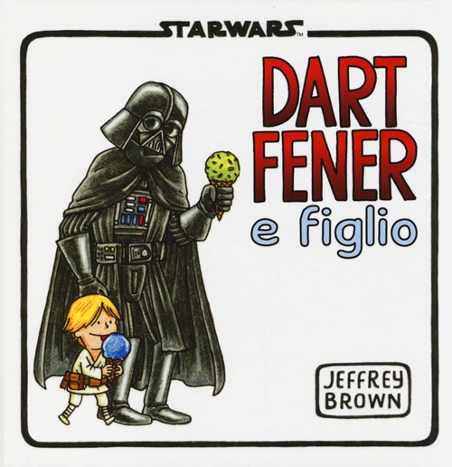 Dart Fener e figlio