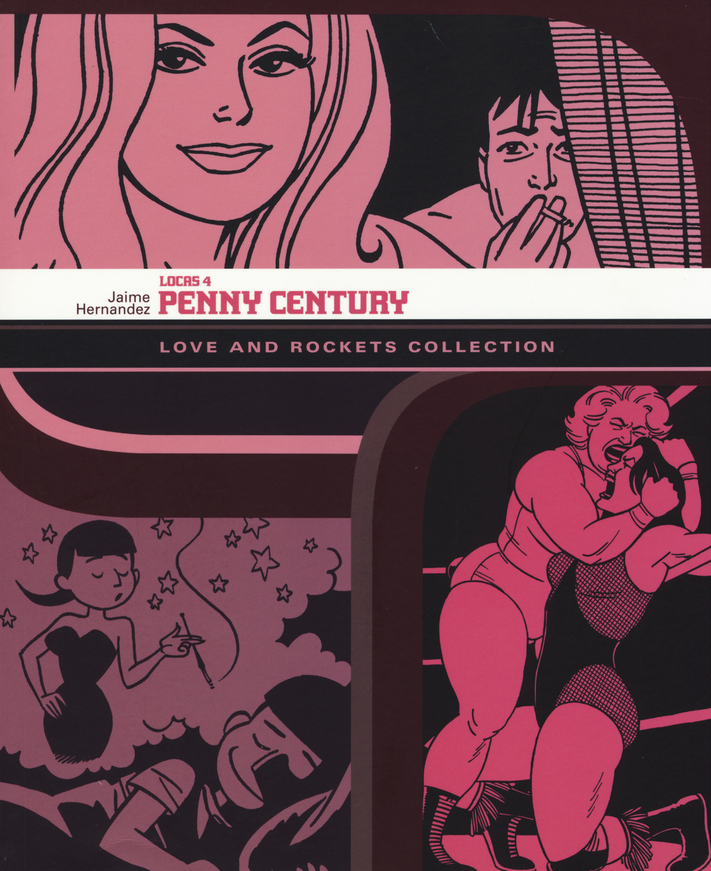 Penny Century. Love and rockets collection. Locas. Vol. 4