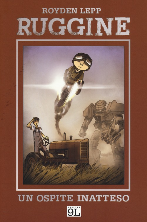 Ruggine. Un ospite inatteso