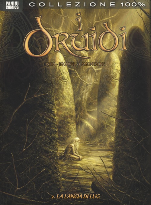 La lancia di Lug. I druidi. Vol. 2