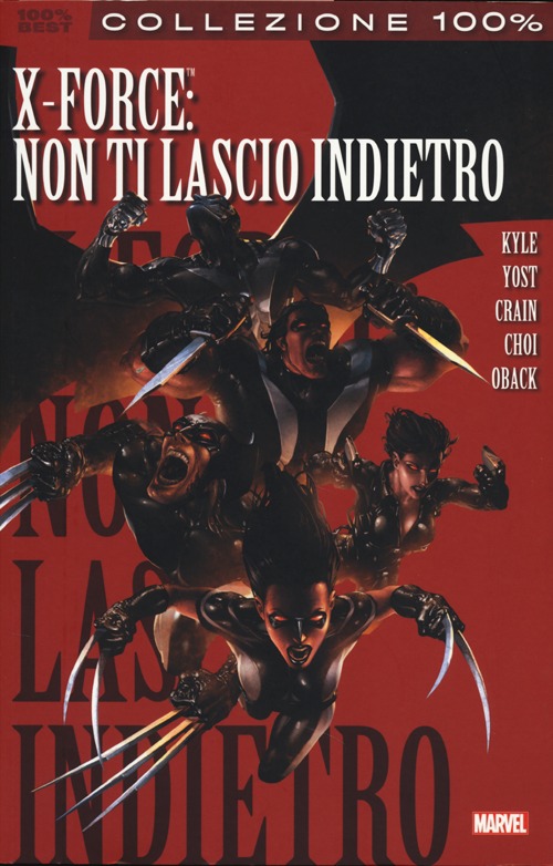 Non ti lascio indietro. X-Force. Vol. 3