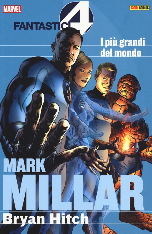 I più grandi del mondo. Fantastici quattro. Mark Millar collection. Vol. 1