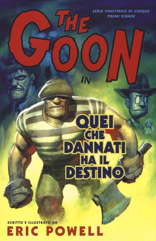The Goon. Vol. 8: Quei che dannati ha il destino