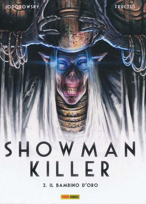 Il bambino d'oro. Showman Killer. Vol. 2