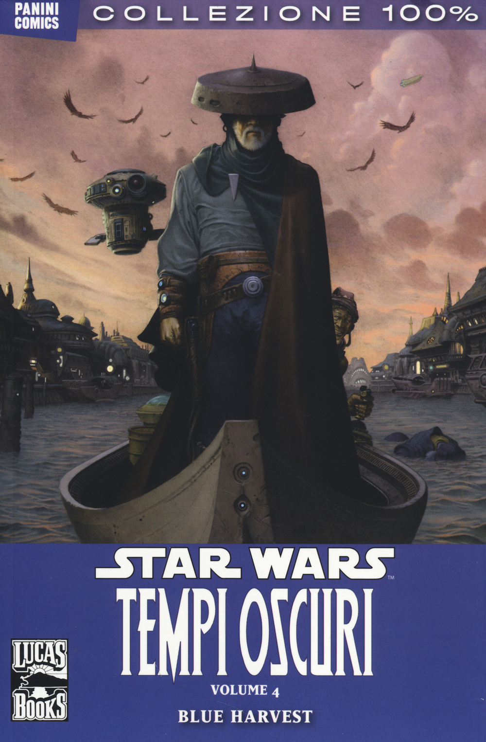 Blue Harvest. Star Wars. Tempi oscuri. Vol. 4