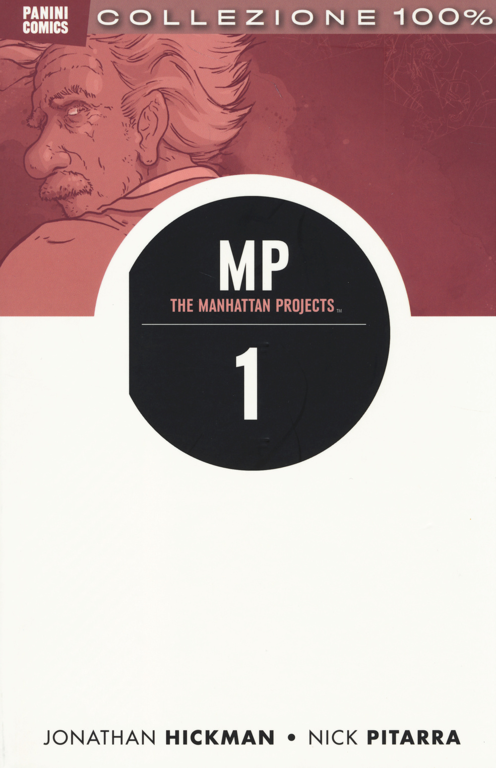 Scienza cattiva. The Manhattan projects. Vol. 1