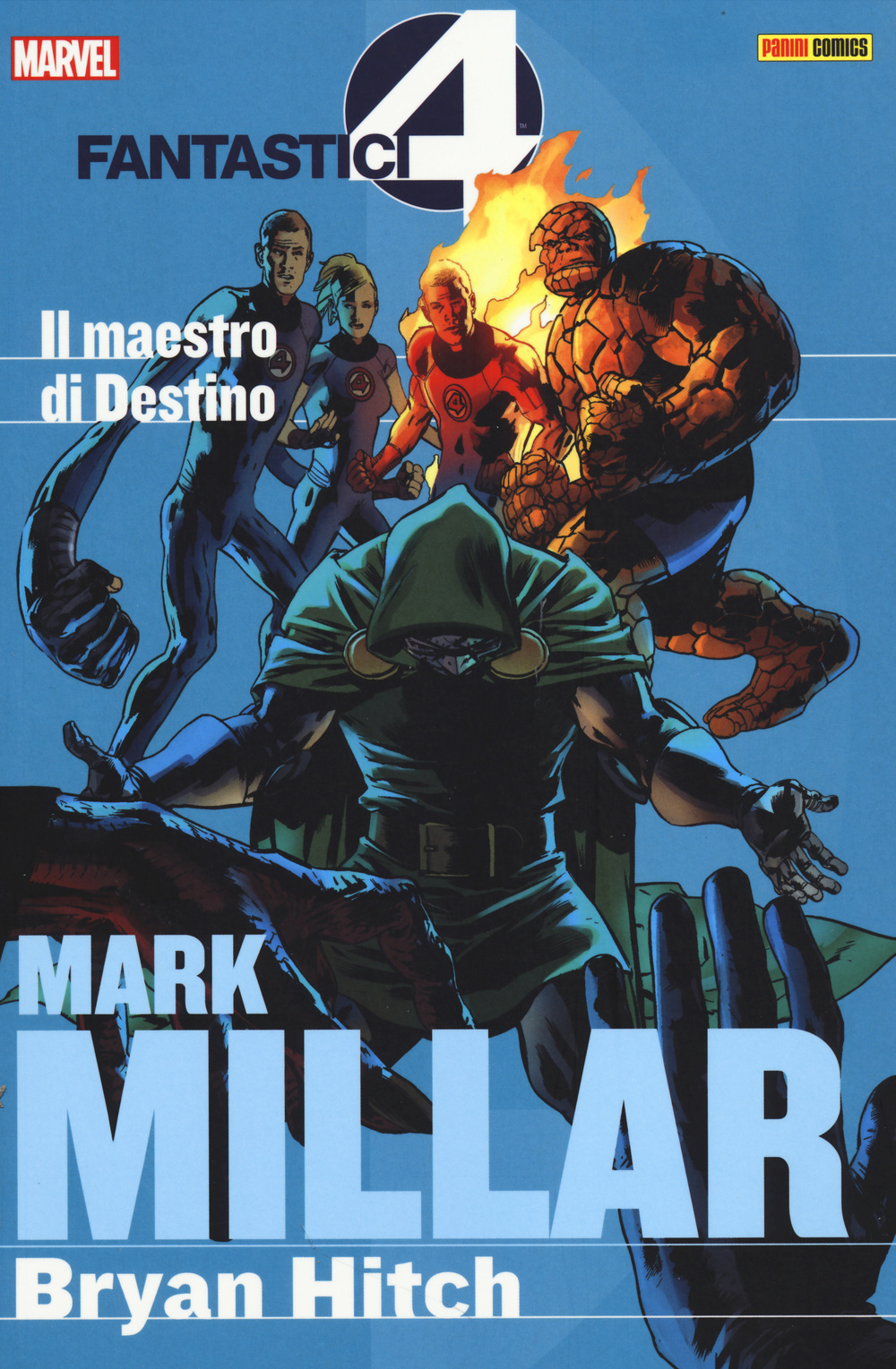 Il maestro di Destino. Fantastici quattro. Mark Millar collection. Vol. 2