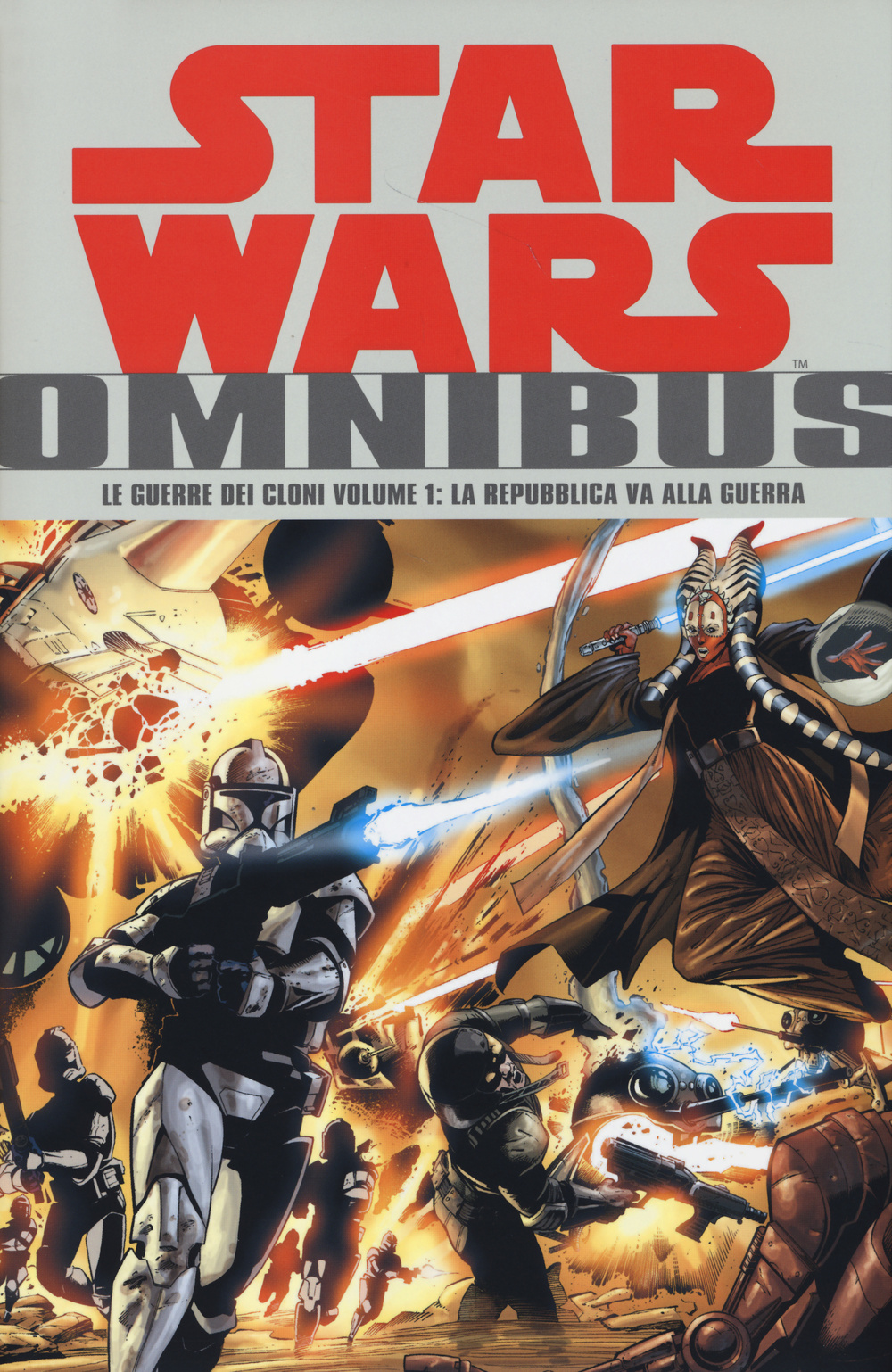 Le guerre dei cloni. Star Wars Omnibus. Vol. 1: La Repubblica va alla guerra