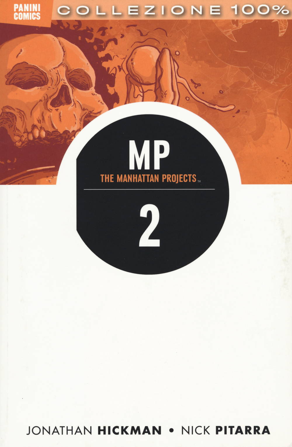 Scienza cattiva. The Manhattan projects. Vol. 2
