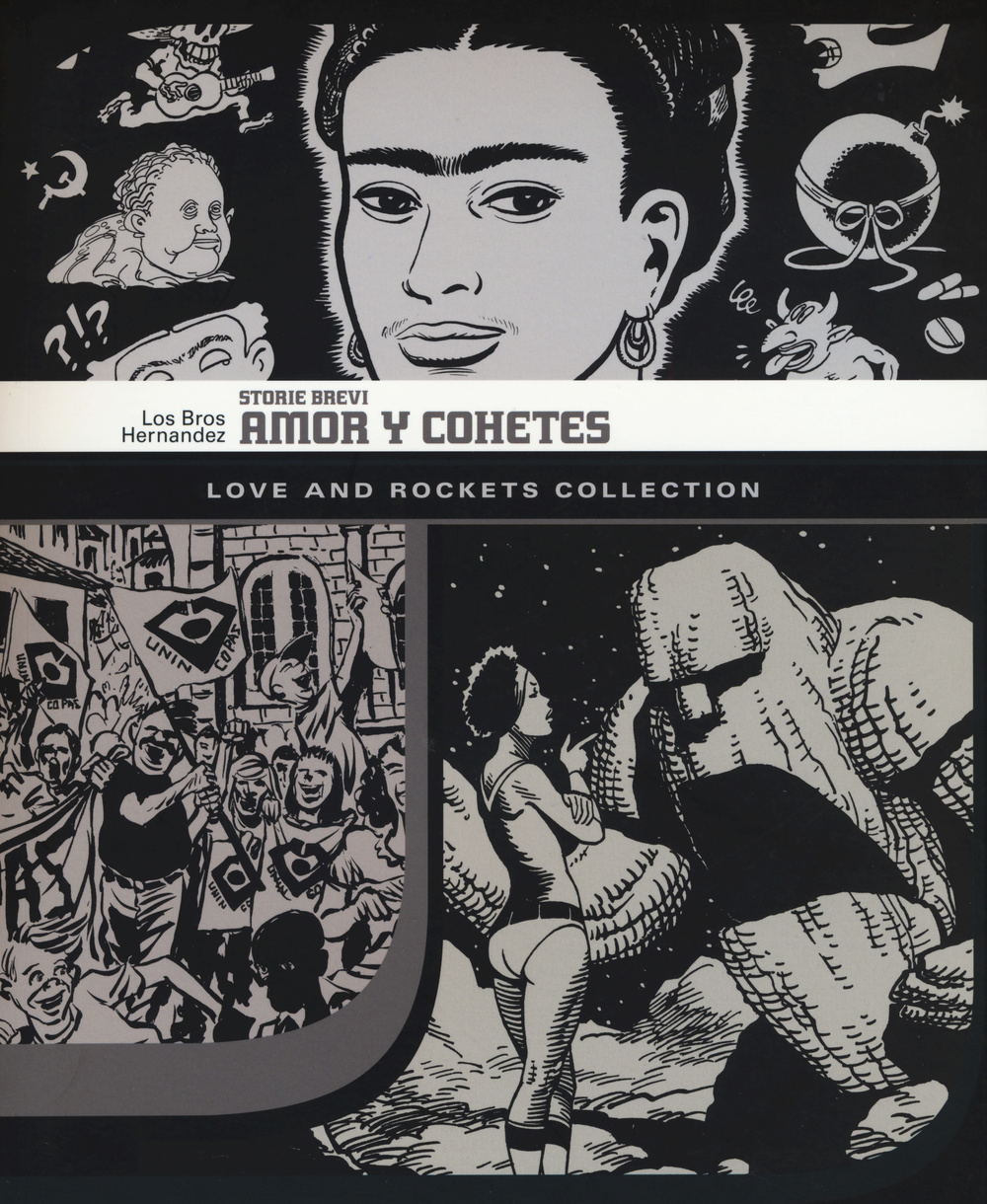 Amor y Cohetes. Storie brevi. Love and Rockets collection