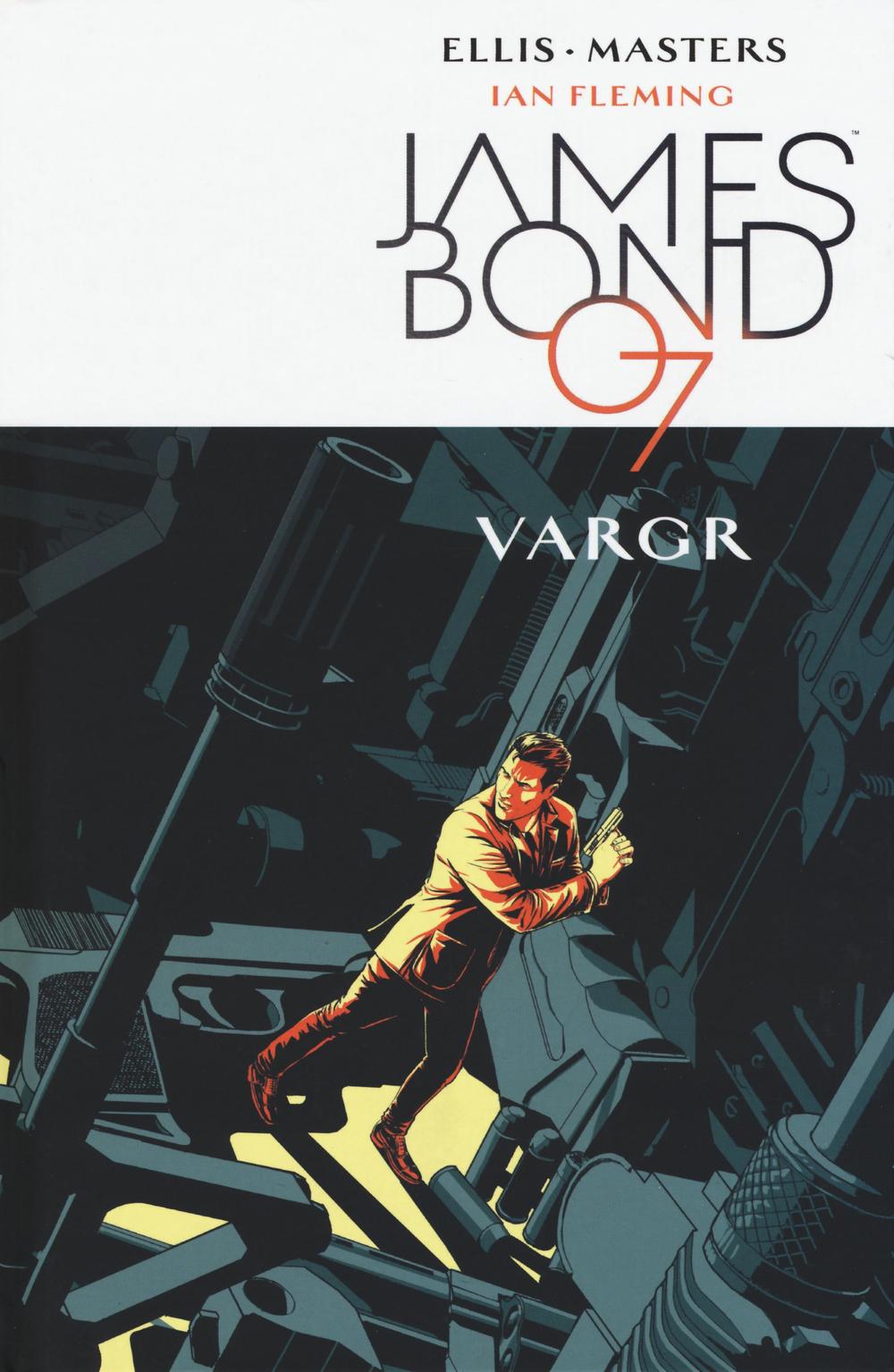 Vargr. James Bond 007. Vol. 1