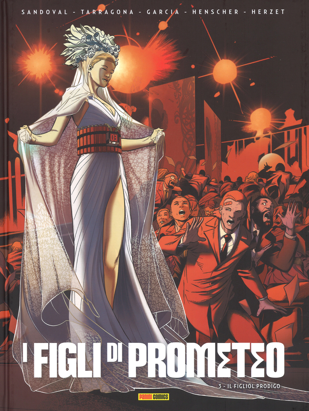 Il figliol prodigo.  I figli di Prometeo  . Vol. 3