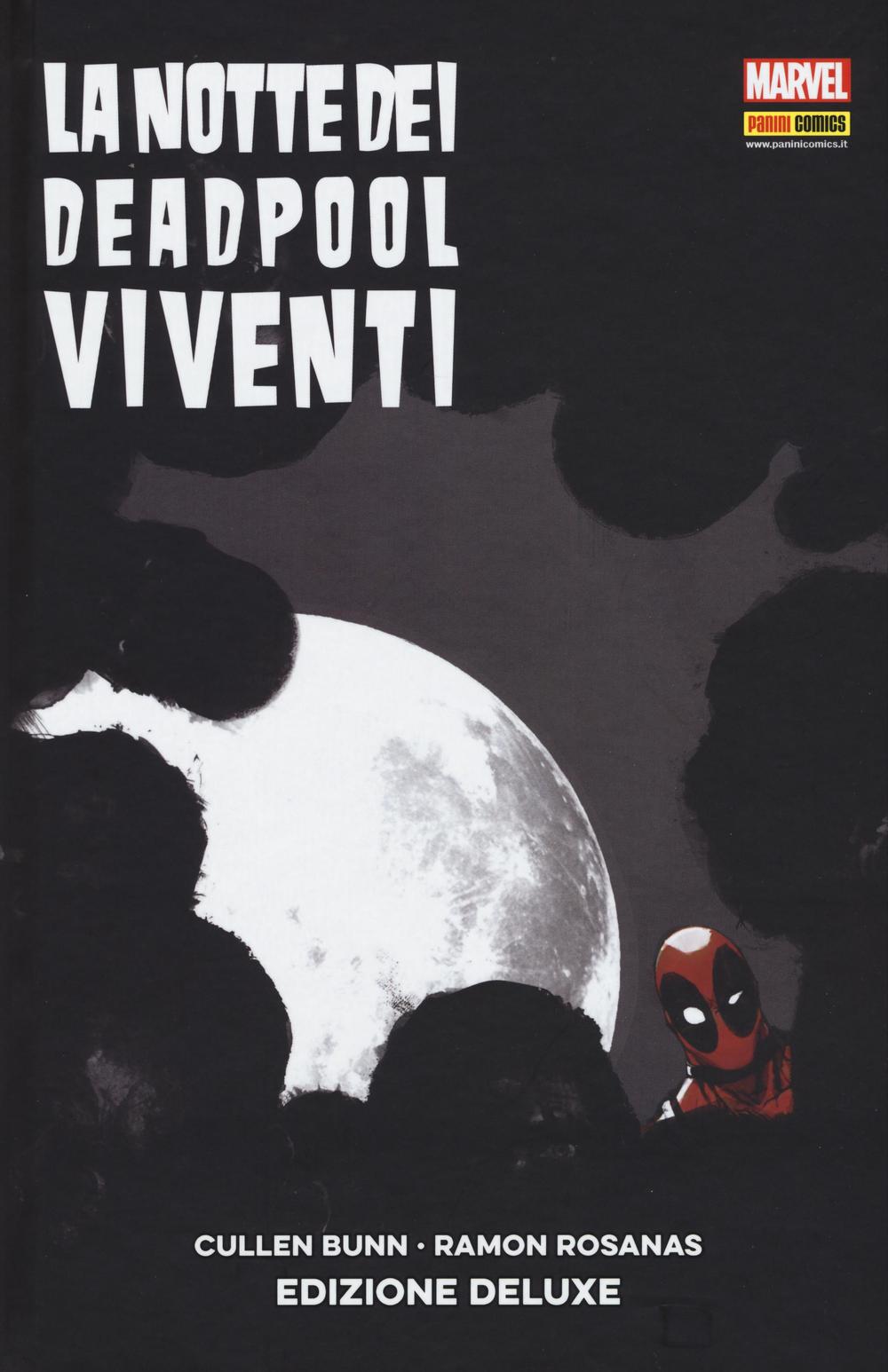 La notte dei Deadpool viventi. Variant. Ediz. deluxe