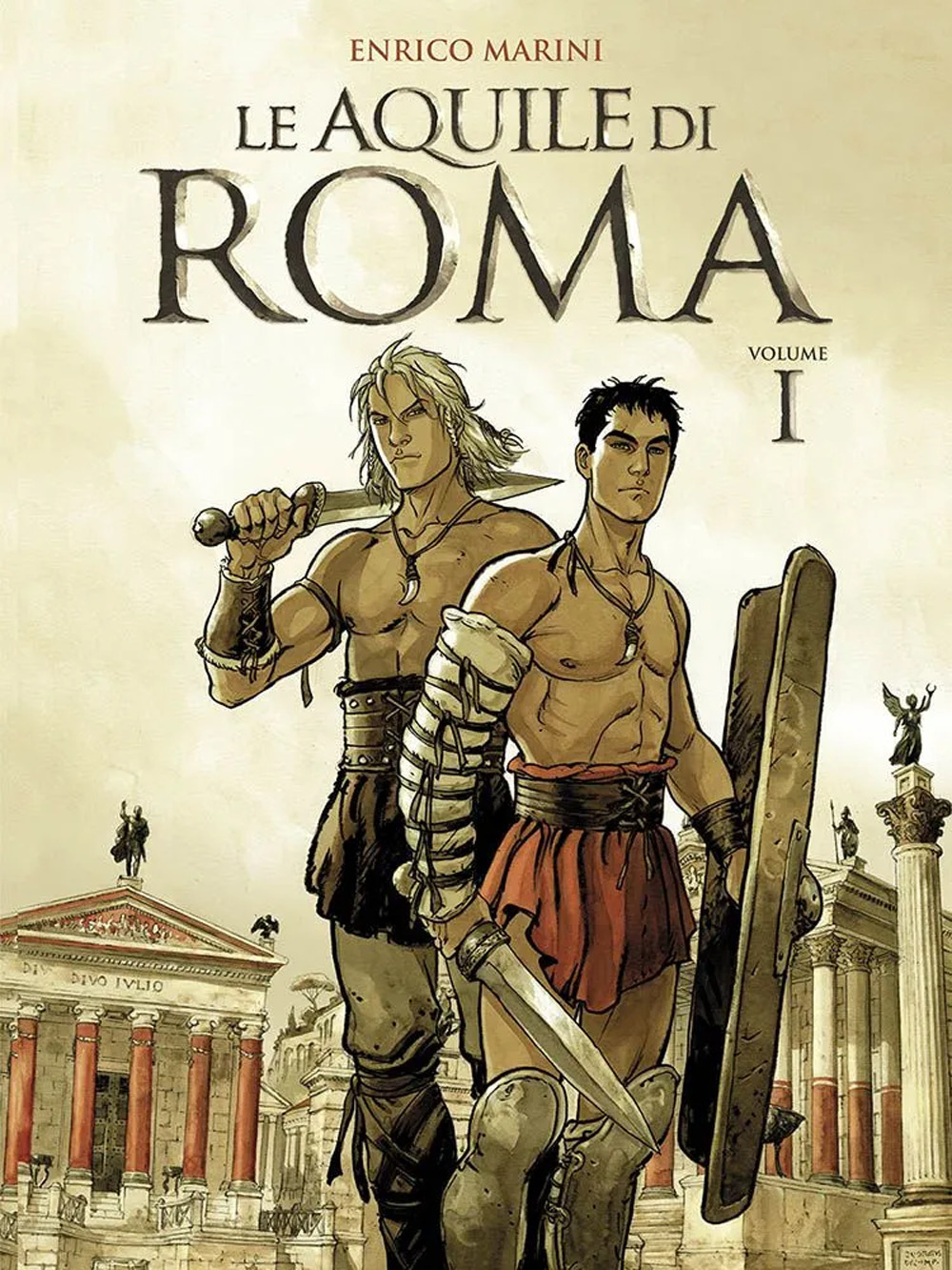 Le aquile di Roma. Vol. 1