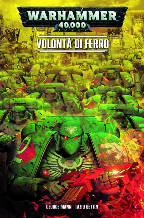 Volontà di ferro. Warhammer 40.000