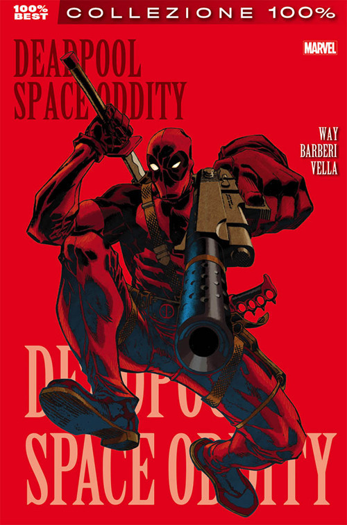 Space oddity. Deadpool. Vol. 6