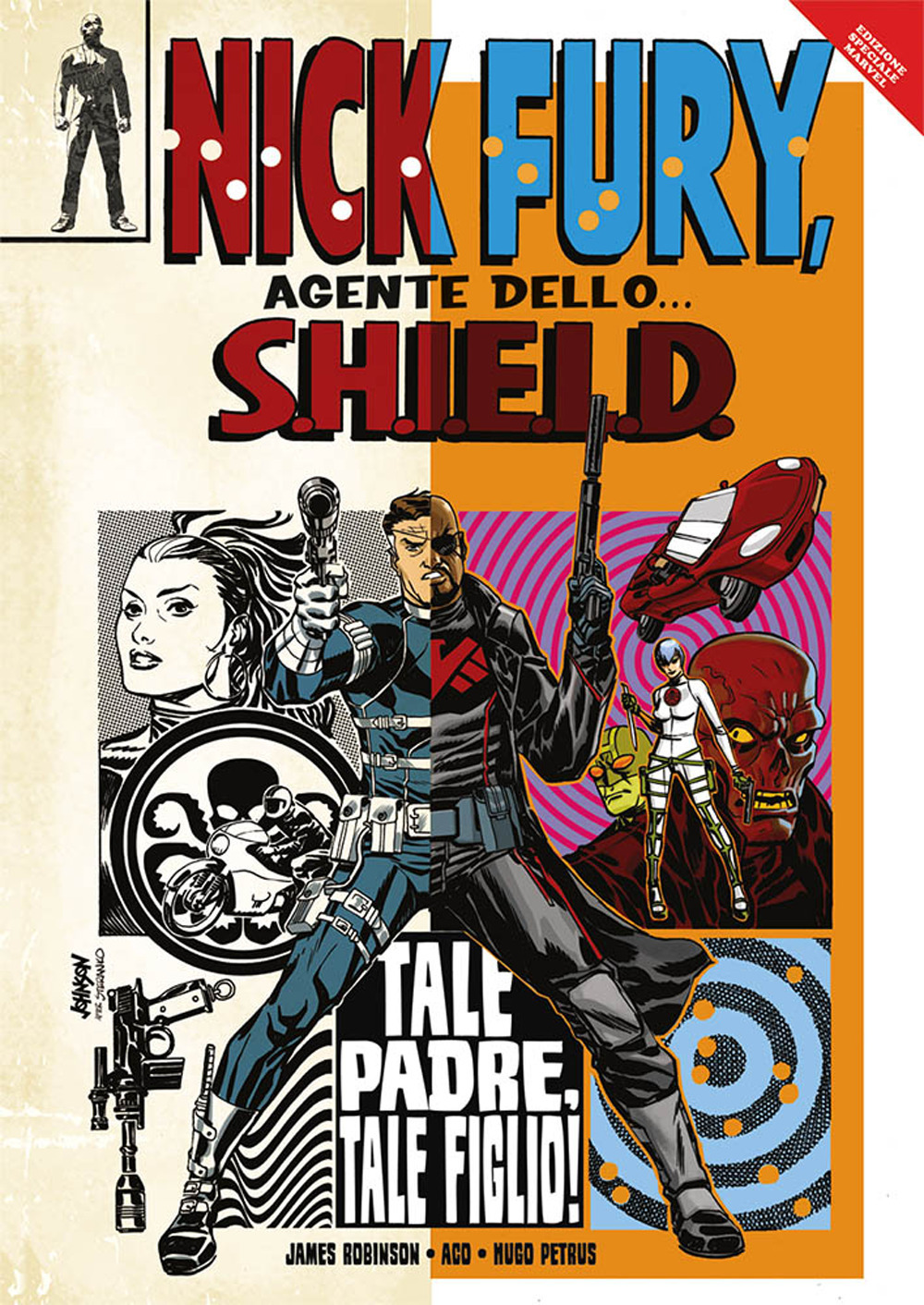Tale padre, tale figlio! Nick Fury, agente dello... S.H.I.E.L.D.