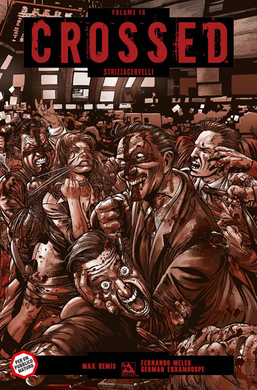 Crossed. Vol. 16: Strizzacervelli