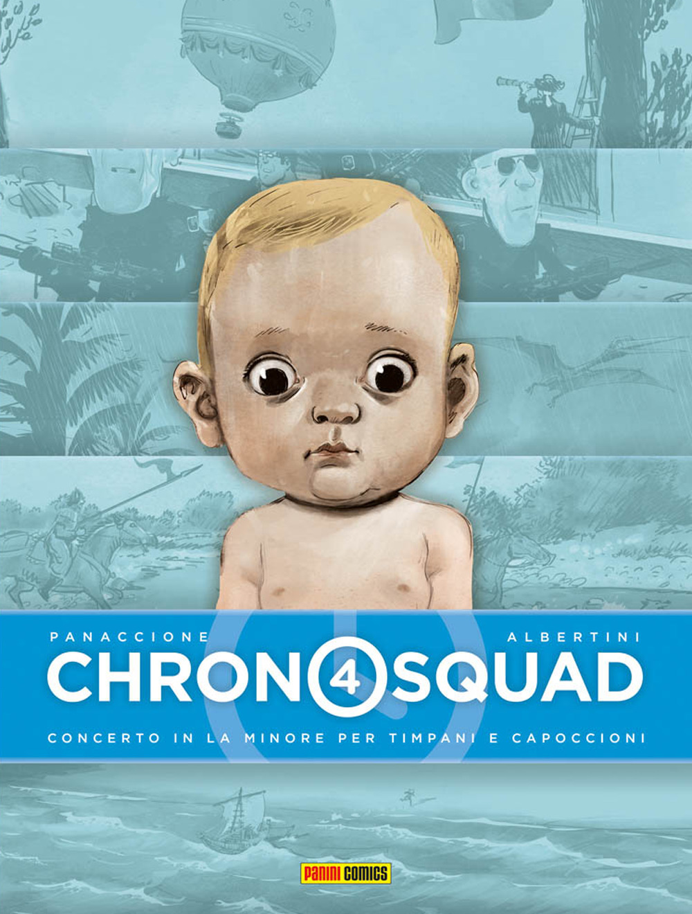 Chronosquad. Vol. 4: Concerto in La minore per timpani e capoccione