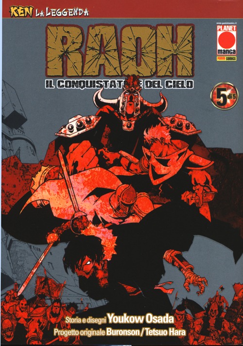 Raoh, il conquistatore del cielo. Ken la leggenda. Vol. 5