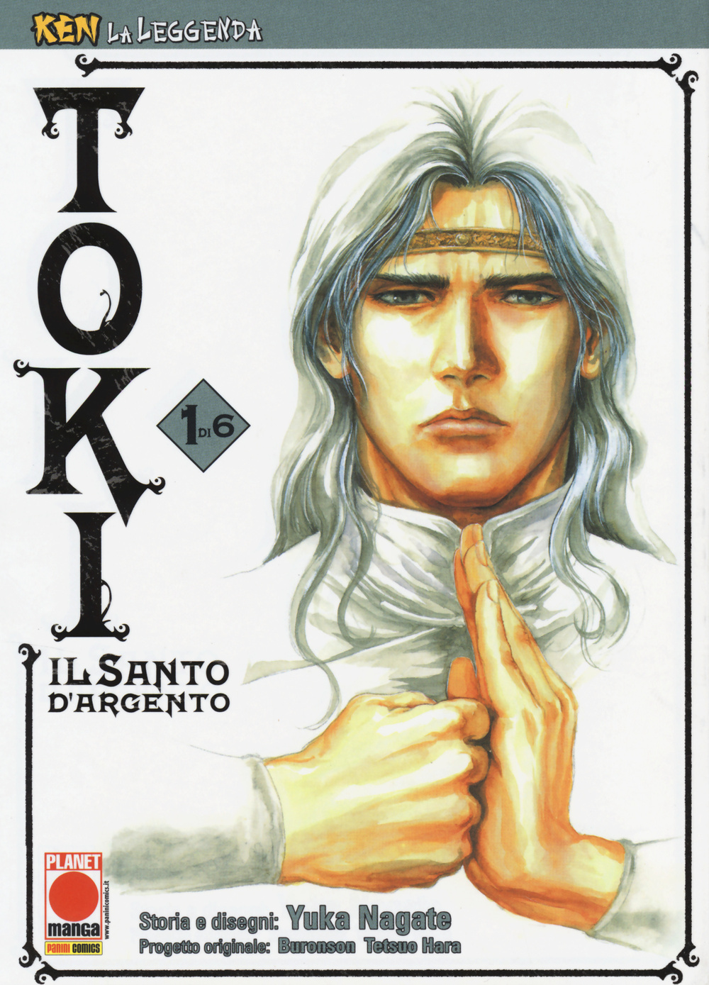 Toki. Il santo d'argento. Ken la leggenda. Vol. 1