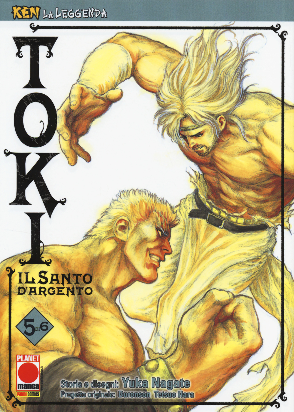 Toki. Il santo d'argento. Ken la leggenda. Vol. 5