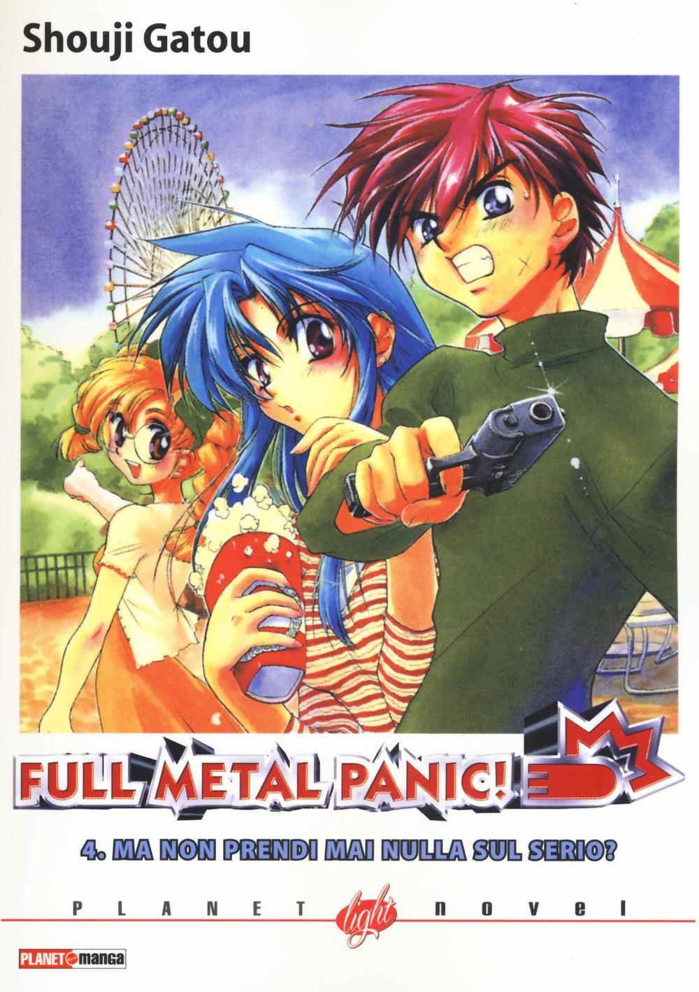 Ma non prendi mai nulla sul serio? Full metal panic!. Vol. 4