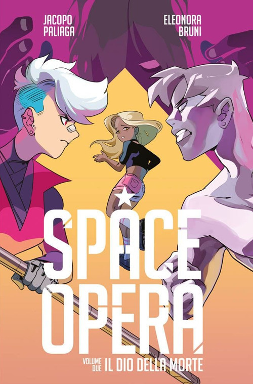 Space Opera. Vol. 2: Il dio della morte