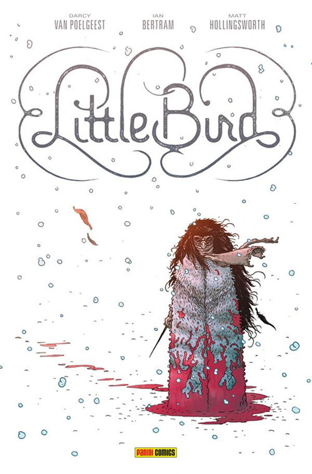 Little bird. Vol. 1: La battaglia per la speranza dell'antico