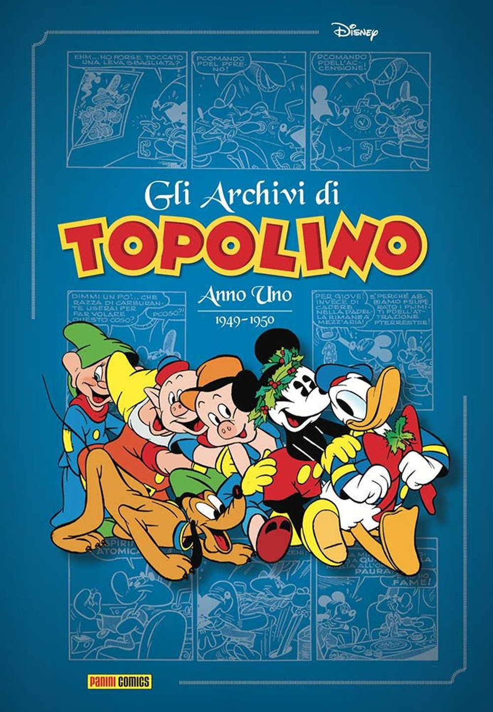 Gli archivi di Topolino. Anno uno (1949-1950)