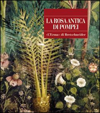 La rosa antica di Pompei