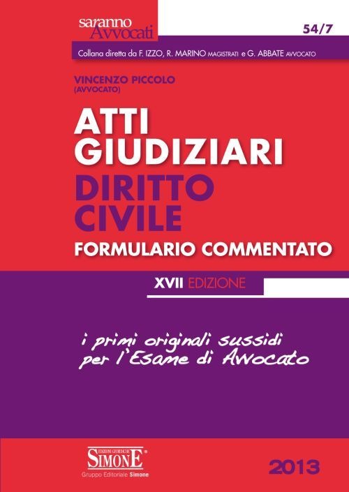 Atti giudiziari di diritto civile. Formulario commentato
