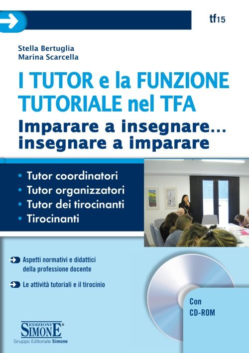 I tutor e la funzione tutoriale nel TFA. Imparare a insegnare... insegnare a imparare