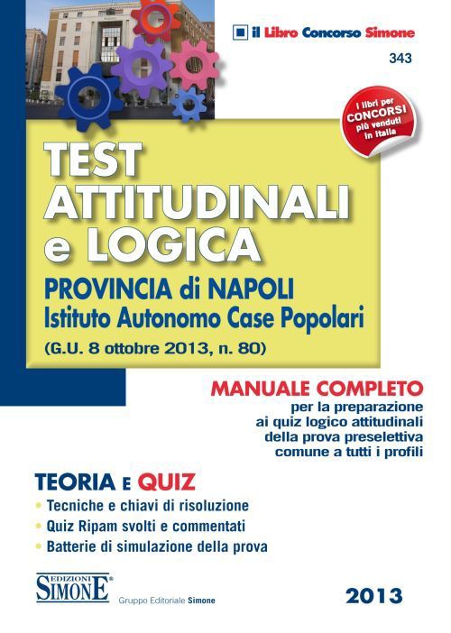 Test attitudinali e logica. Provincia di Napoli istituto autonomo case popolari