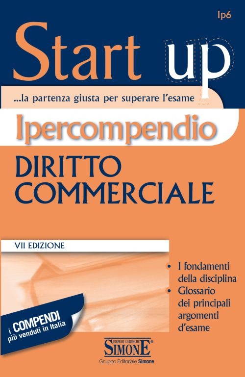 Ipercompendio diritto commerciale. I fondamenti della disciplina. Glossario dei principali argomenti d'esame
