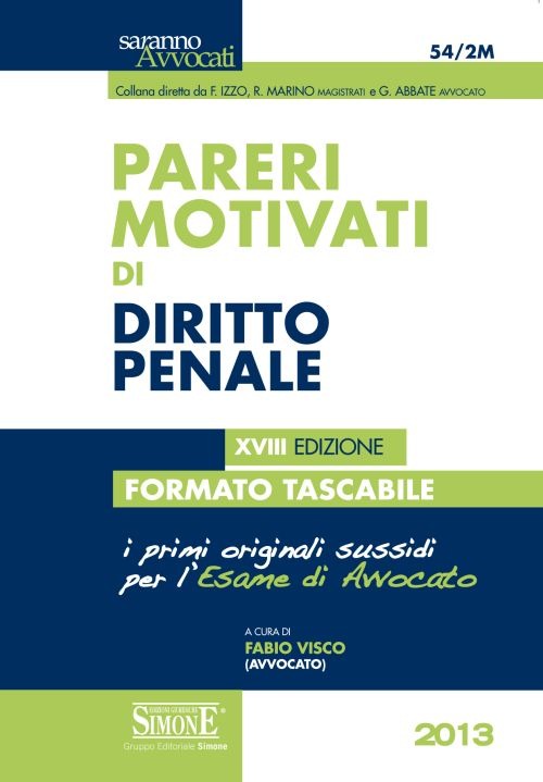 Pareri motivati di diritto penale. Ediz. minor