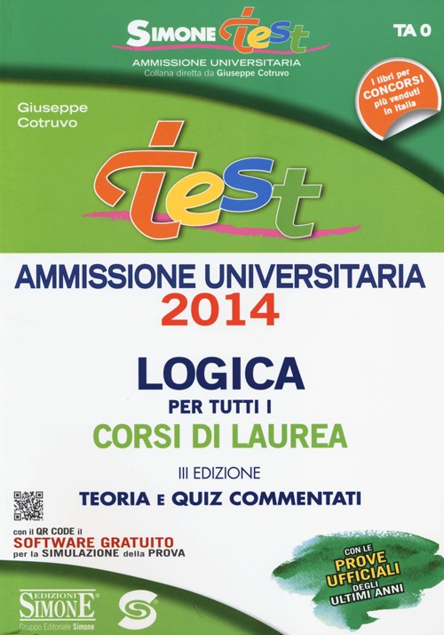 Test ammissione logica per tutti i corsi di laurea. Teoria e quiz commentati online