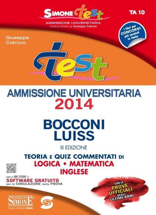 Test ammissione Bocconi-Luiss. Teoria e quiz commentati di logica, matematica, inglese online