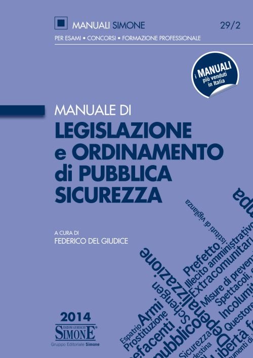 Manuale di legislazione e ordinamento di pubblica sicurezza