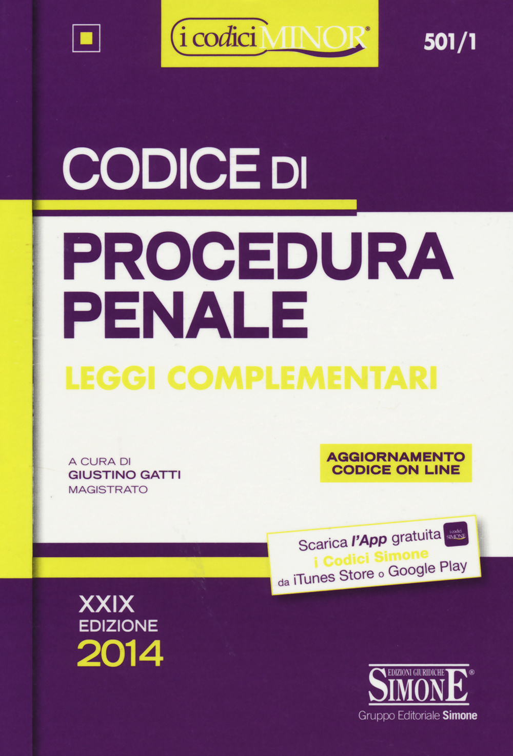 Codice di procedura penale. Leggi complementari. Ediz. minor