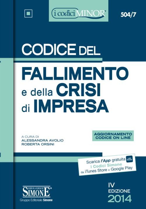 Codice del fallimento e della crisi di impresa. Ediz. minore