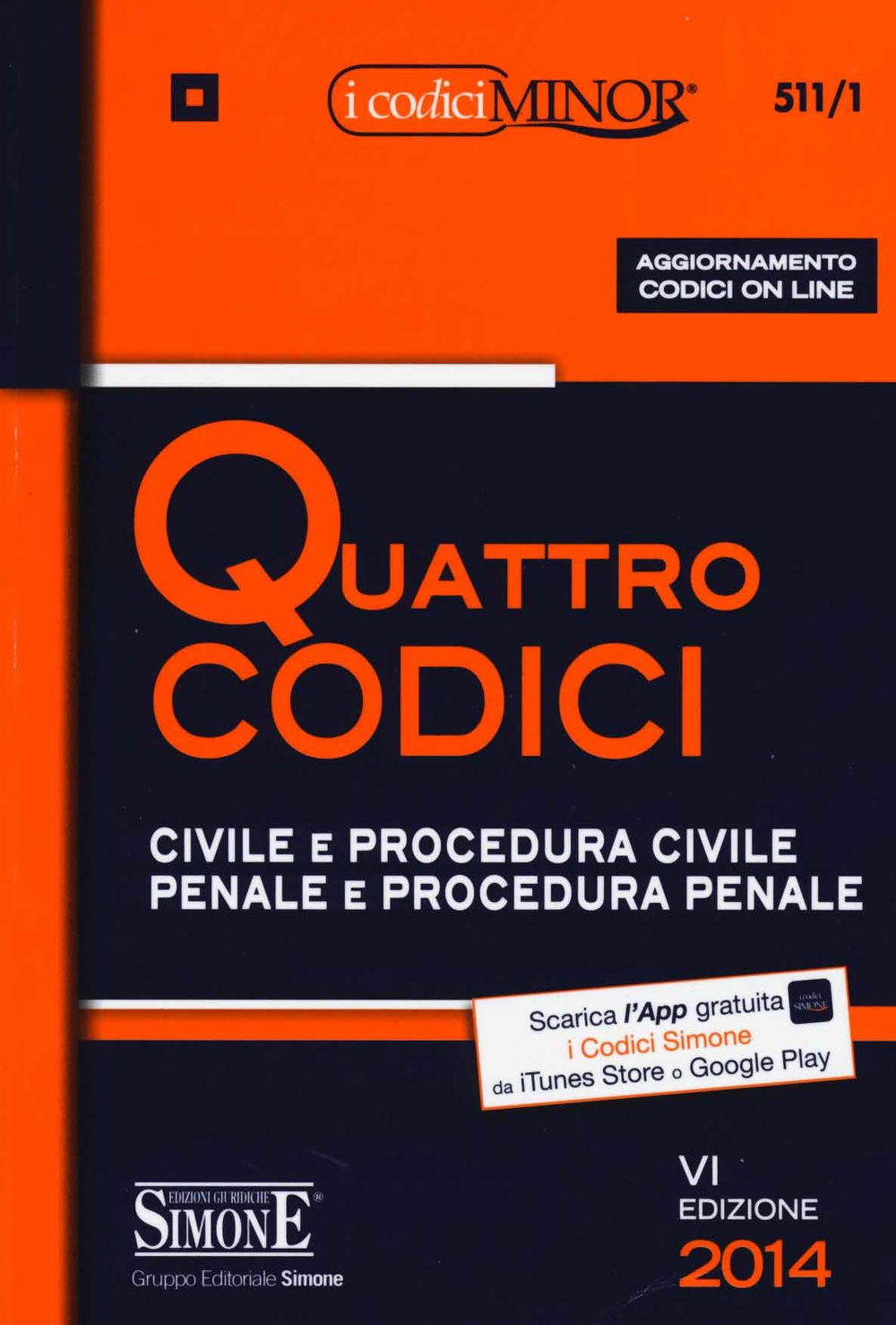 Quattro codici. Ediz. minor