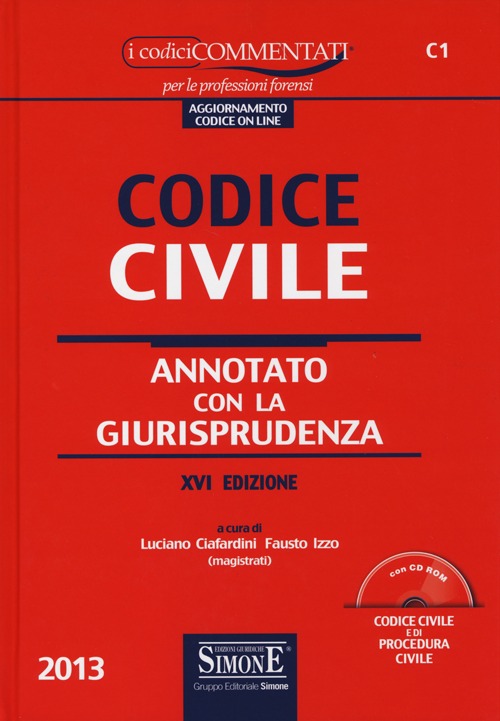 Codice civile commentato 2013-2014-Appendice di aggiornamento ai codici civile e penale annotati con la giurisprudenza 2013