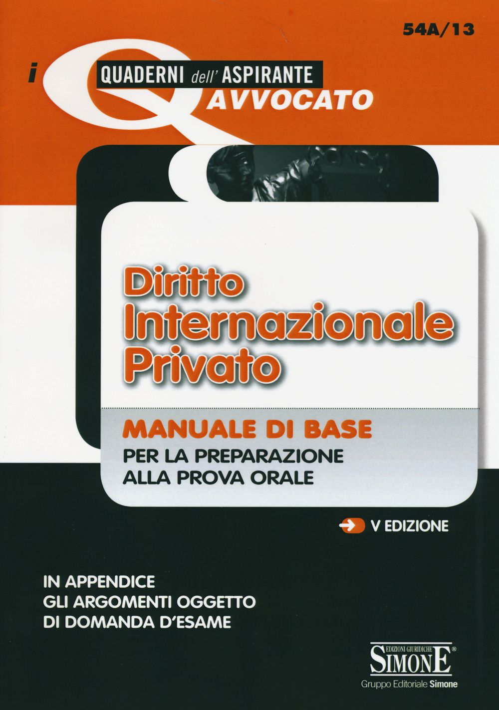 Diritto internazionale privato. Manuale di base per la preparazione alla prova orale