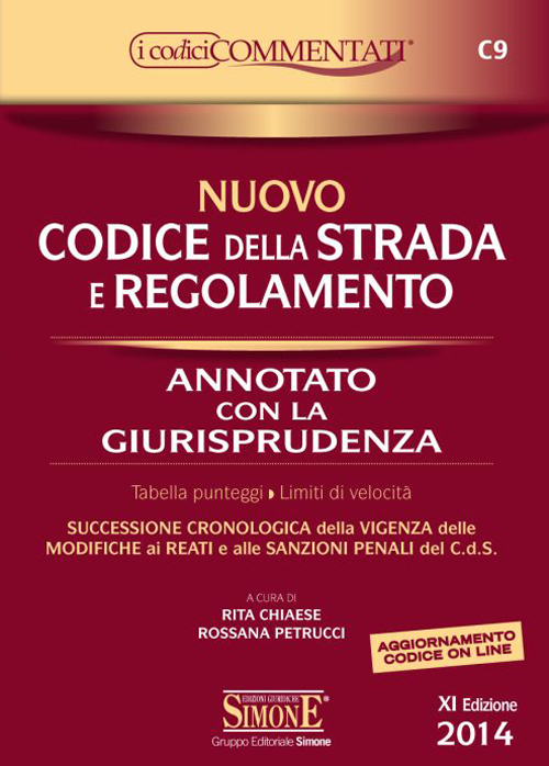 Nuovo codice della strada e regolamento annotato con la giurisprudenza-Segnaletica a colori
