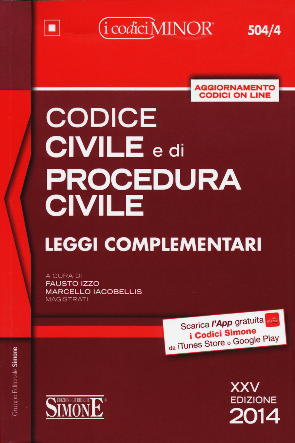 Codice civile e di procedura civile e leggi complementari