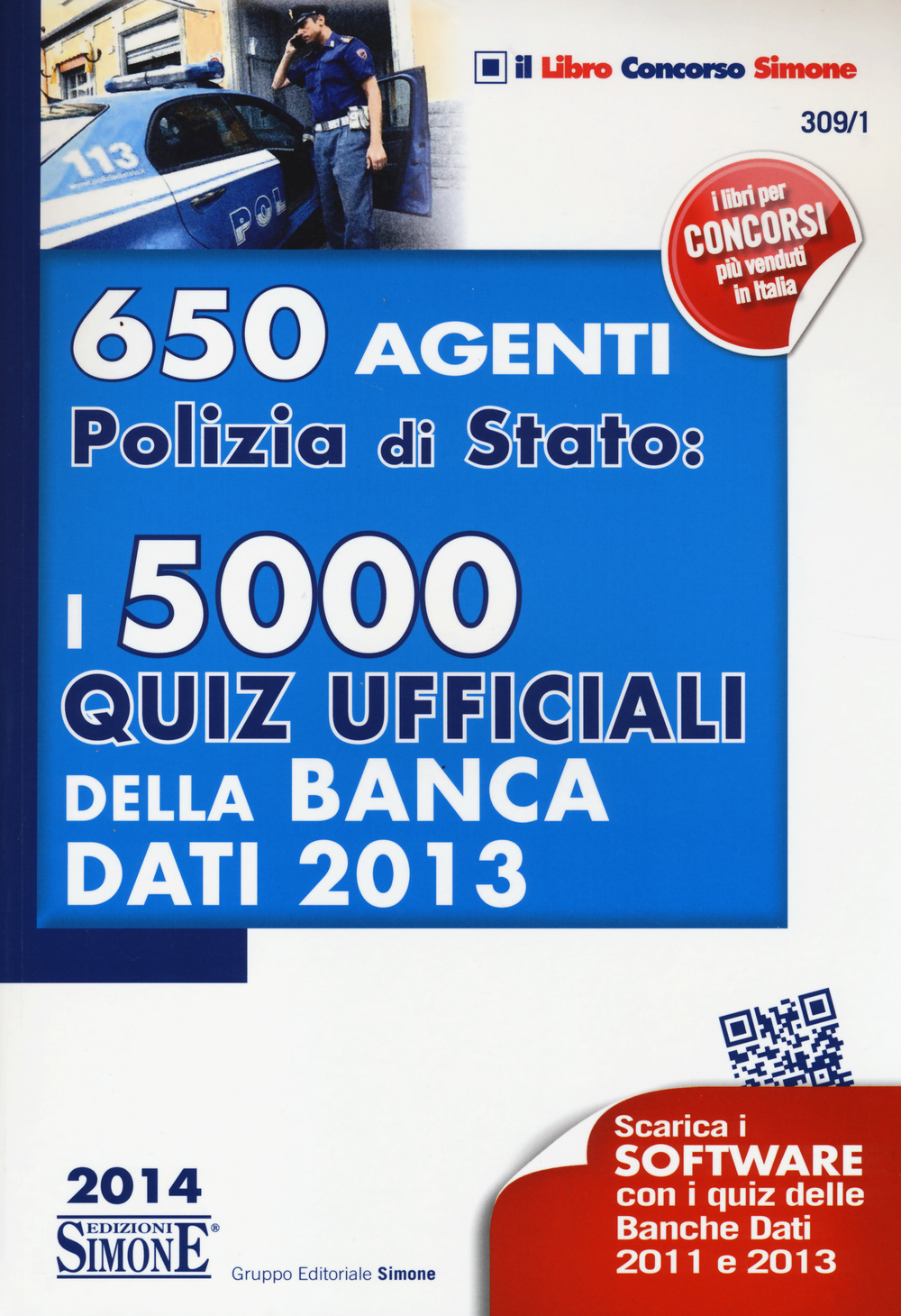 650 agenti Polizia di stato. I 5000 quiz uficiali della banca dati 2013