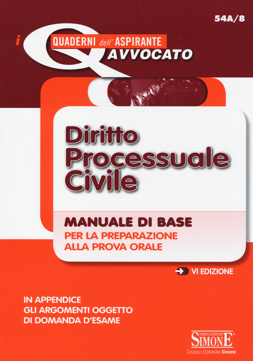 Diritto processuale civile. Manuale di base per la preparazione alla prova orale