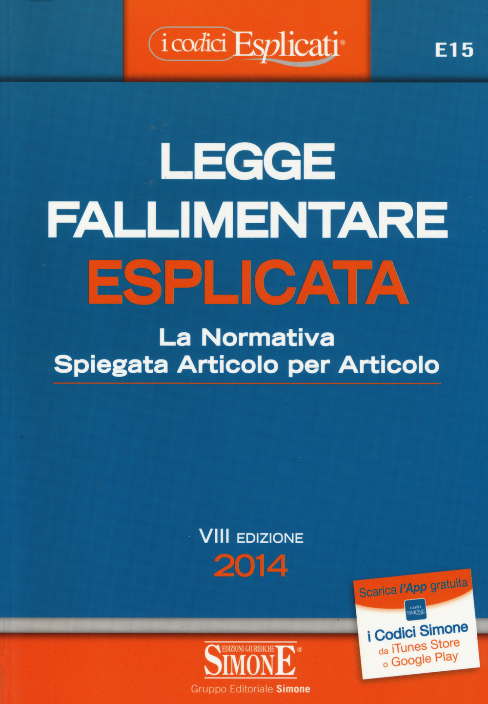 Legge fallimentare esplicata