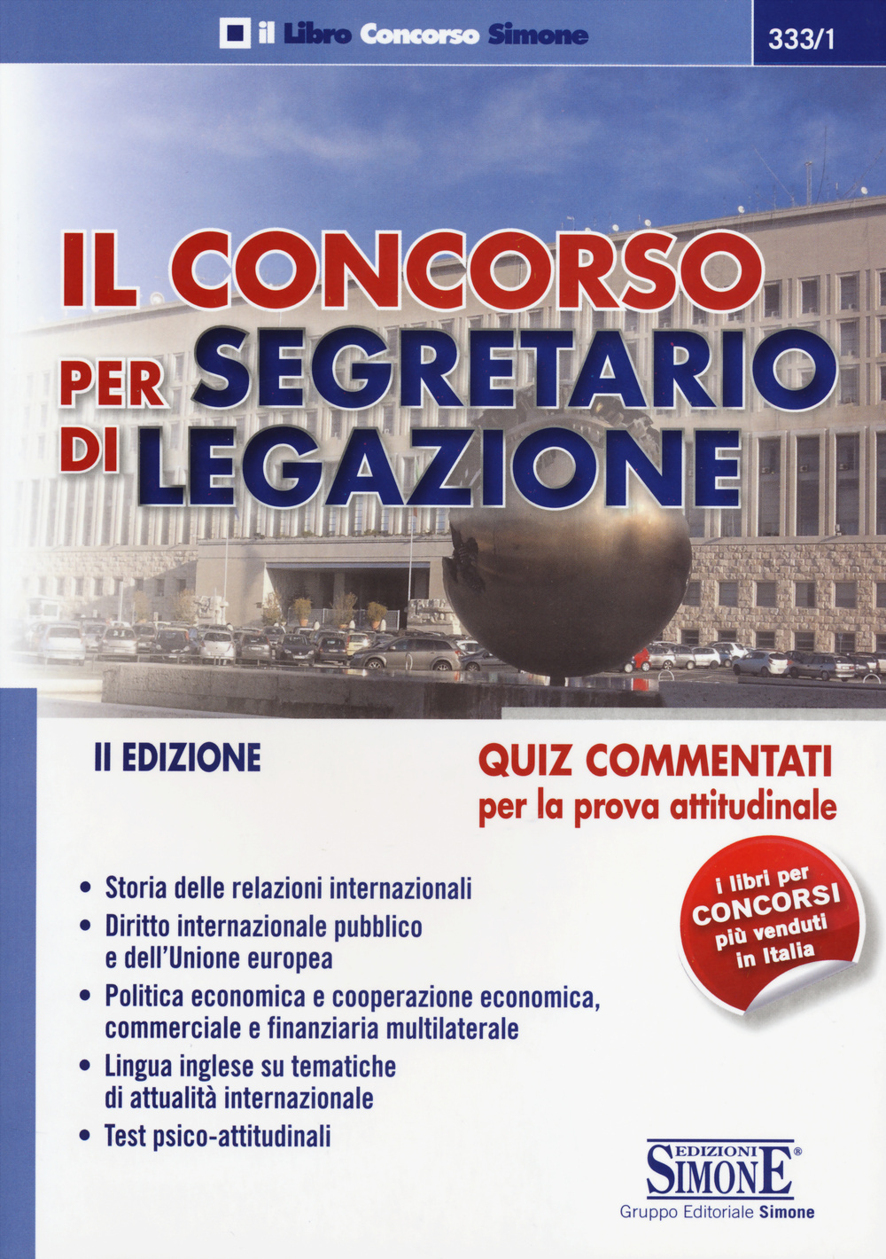 Il concorso per segretario di legazione. Quiz commentati per la prova attitudinale